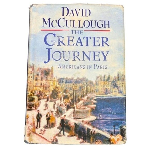 The Greater Journey: Americans in Paris Hardcover History Bestseller - Picture 3 of 11